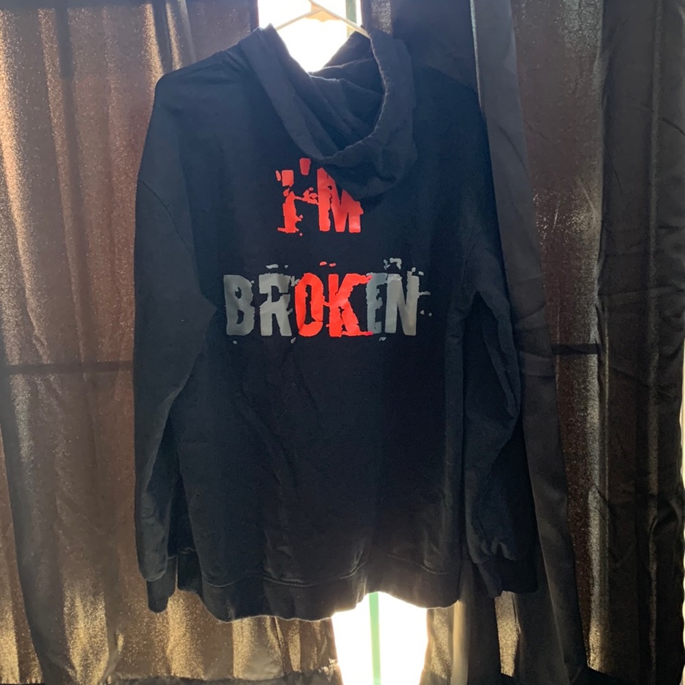 Im Broken hoodie